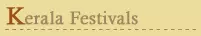 Kerala Festivals